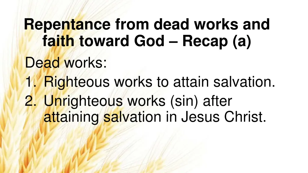 repentance from dead works and faith toward