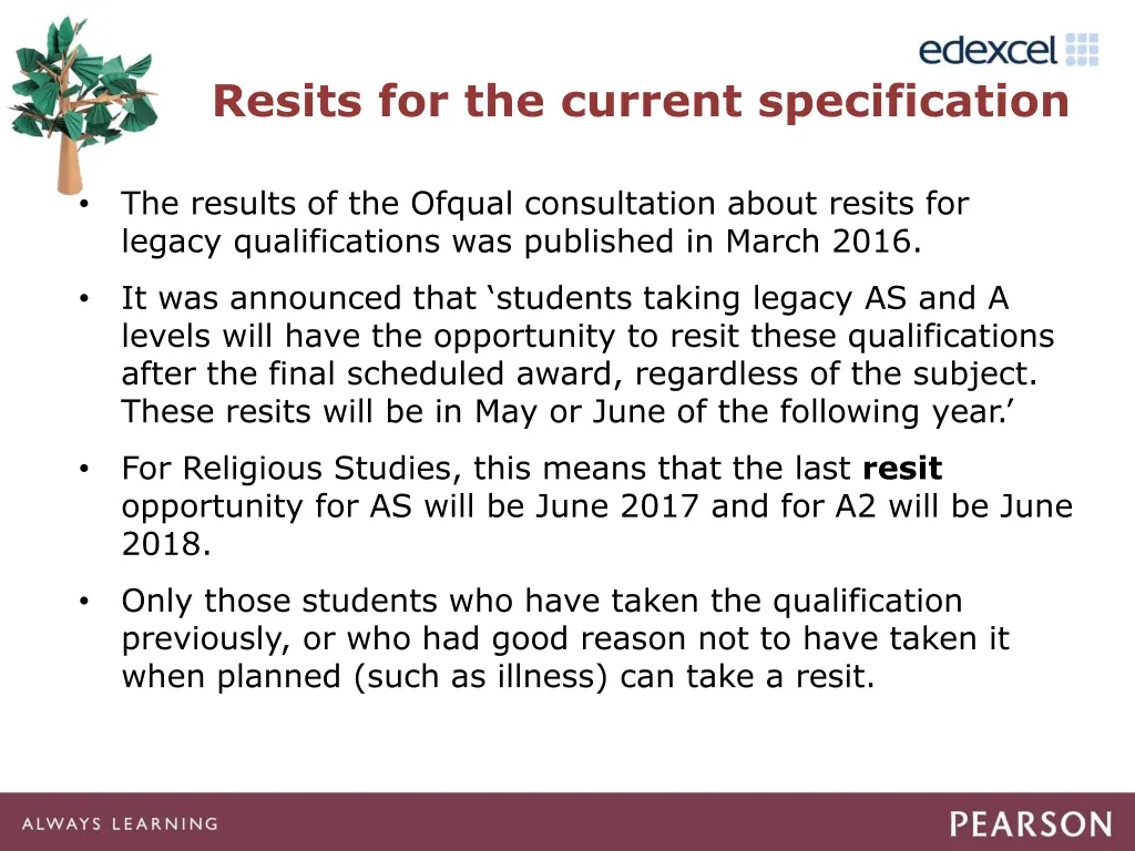 resits for the current specification