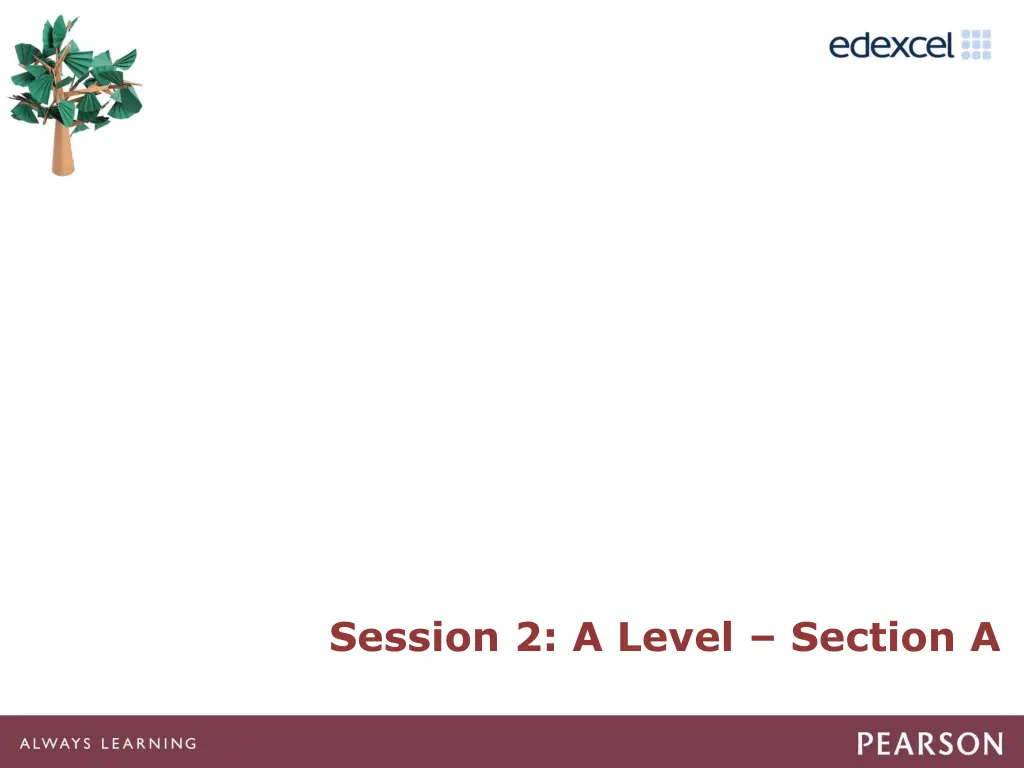 session 2 a level section a