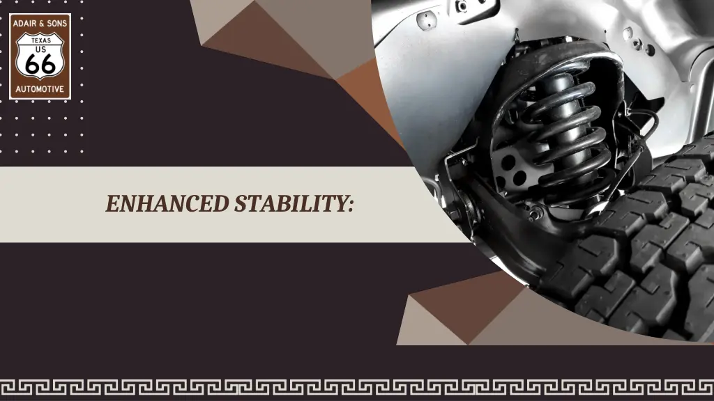 enhanced stability