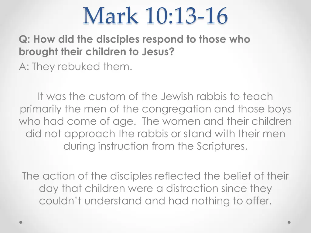mark 10 13 16 q how did the disciples respond