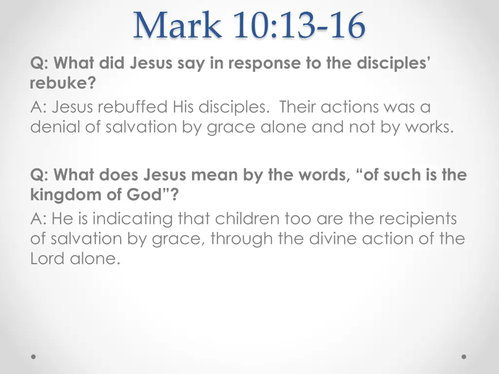 mark 10 13 16 q what did jesus say in response