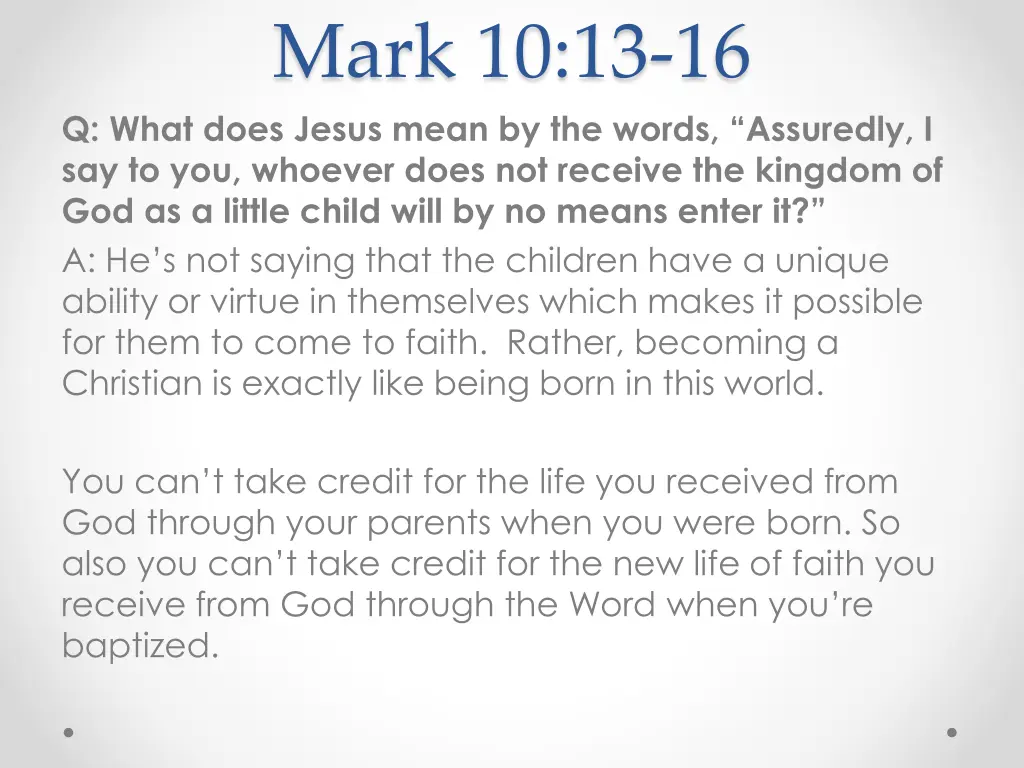 mark 10 13 16 q what does jesus mean by the words