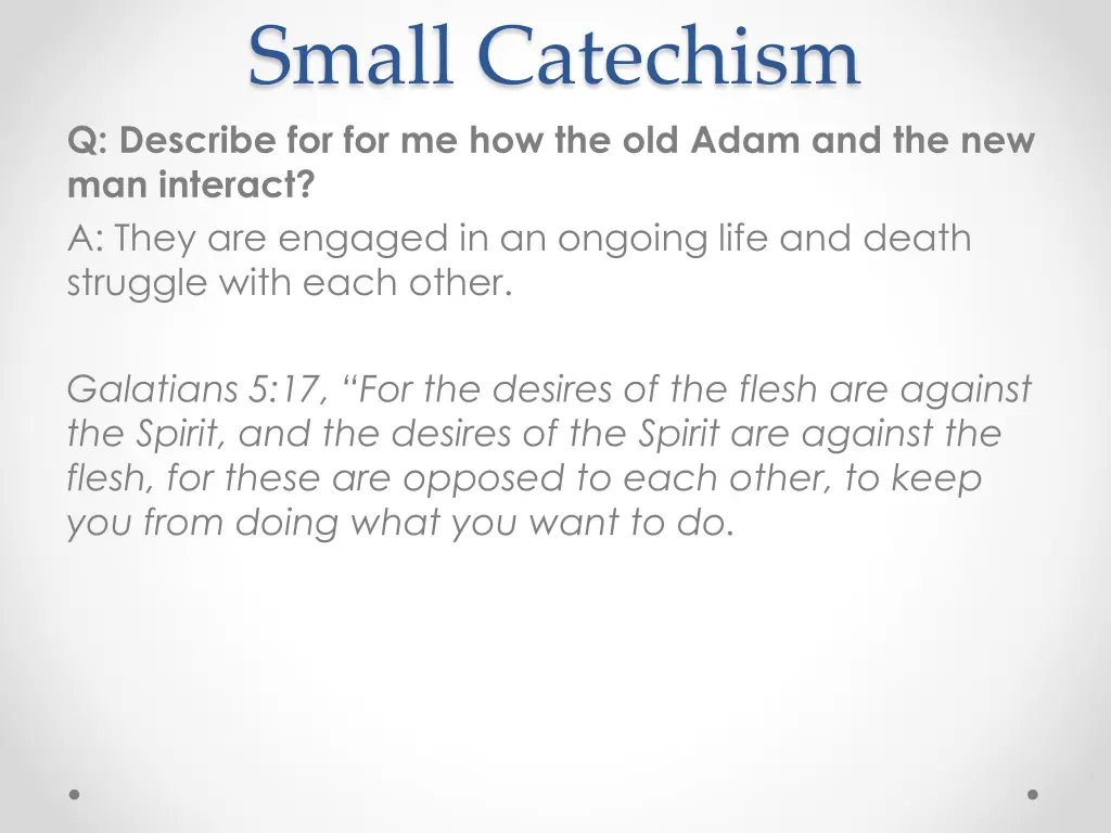 small catechism q describe 1