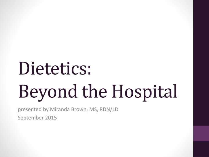 dietetics beyond the hospital