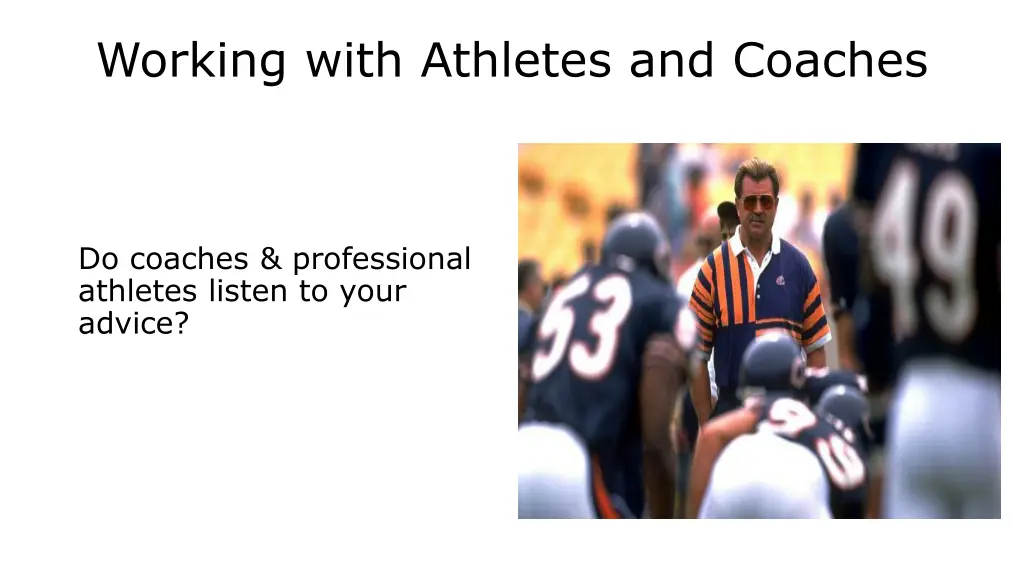 working with athletes and coaches