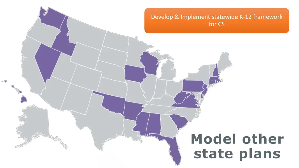 develop implement statewide k 12 framework for cs 3