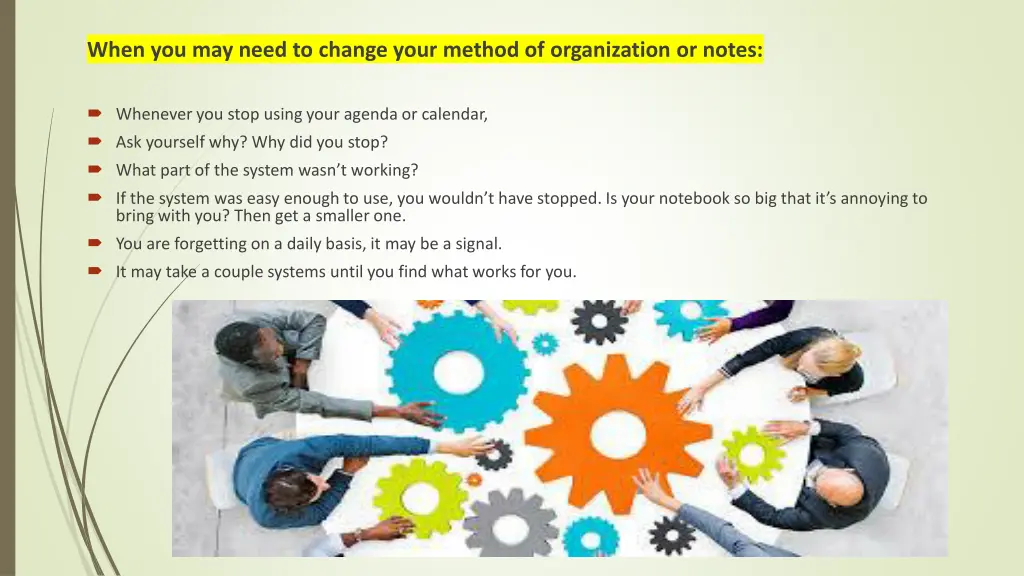 when you may need to change your method