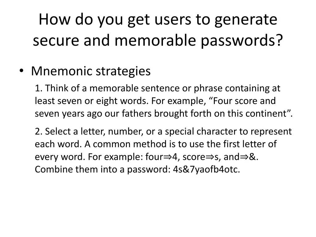 how do you get users to generate secure 1