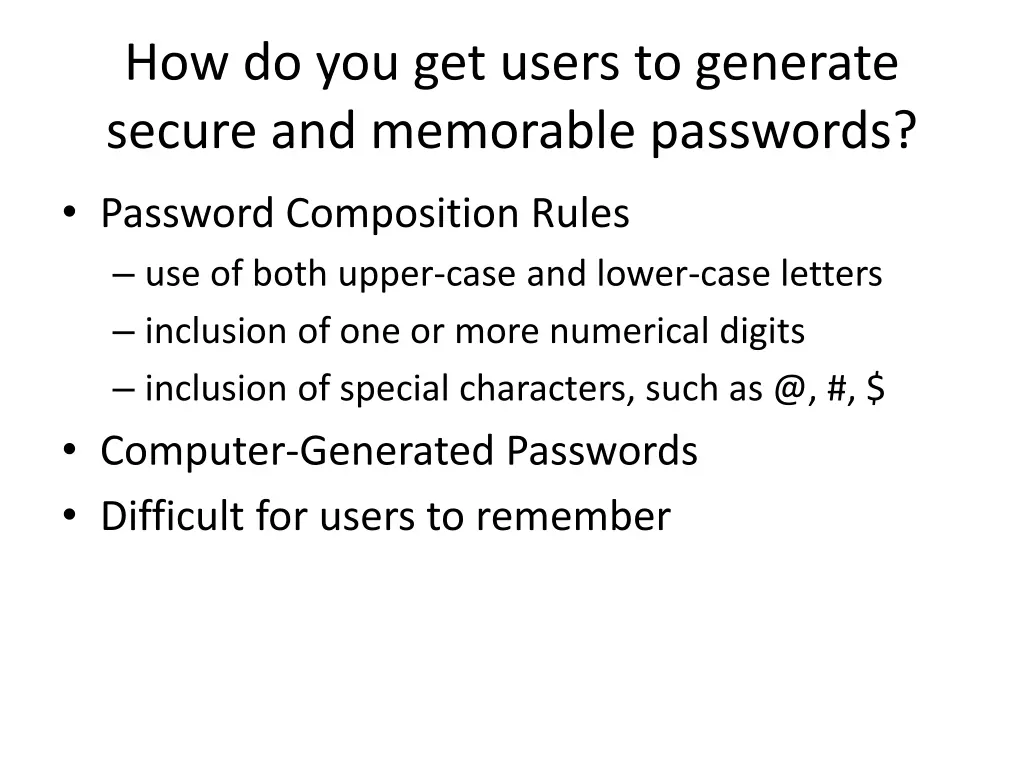 how do you get users to generate secure