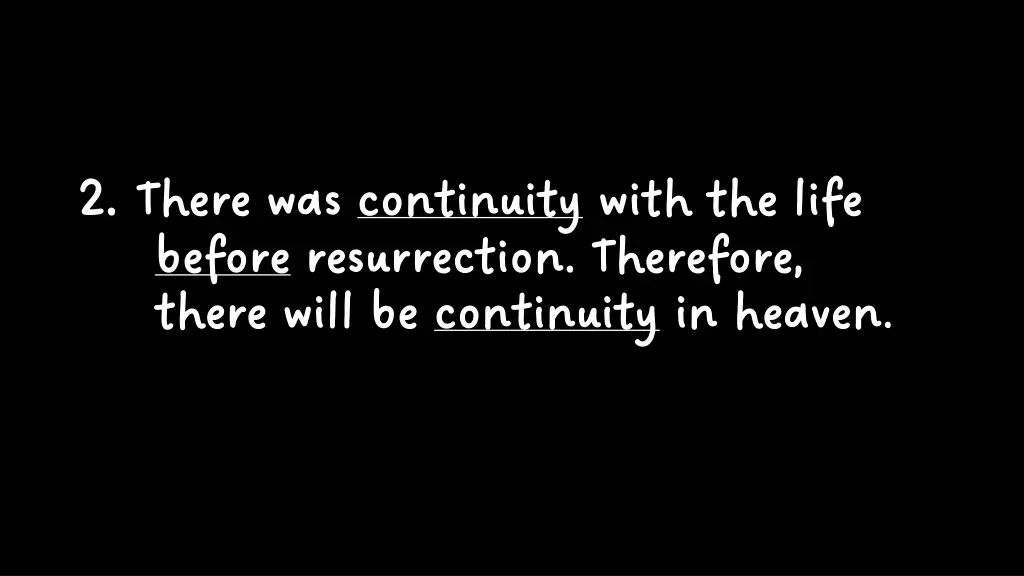 2 2 there was there was continuity before before