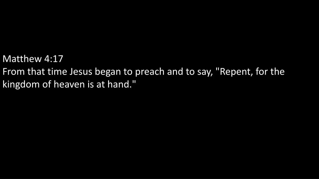 matthew 4 17 from that time jesus began to preach