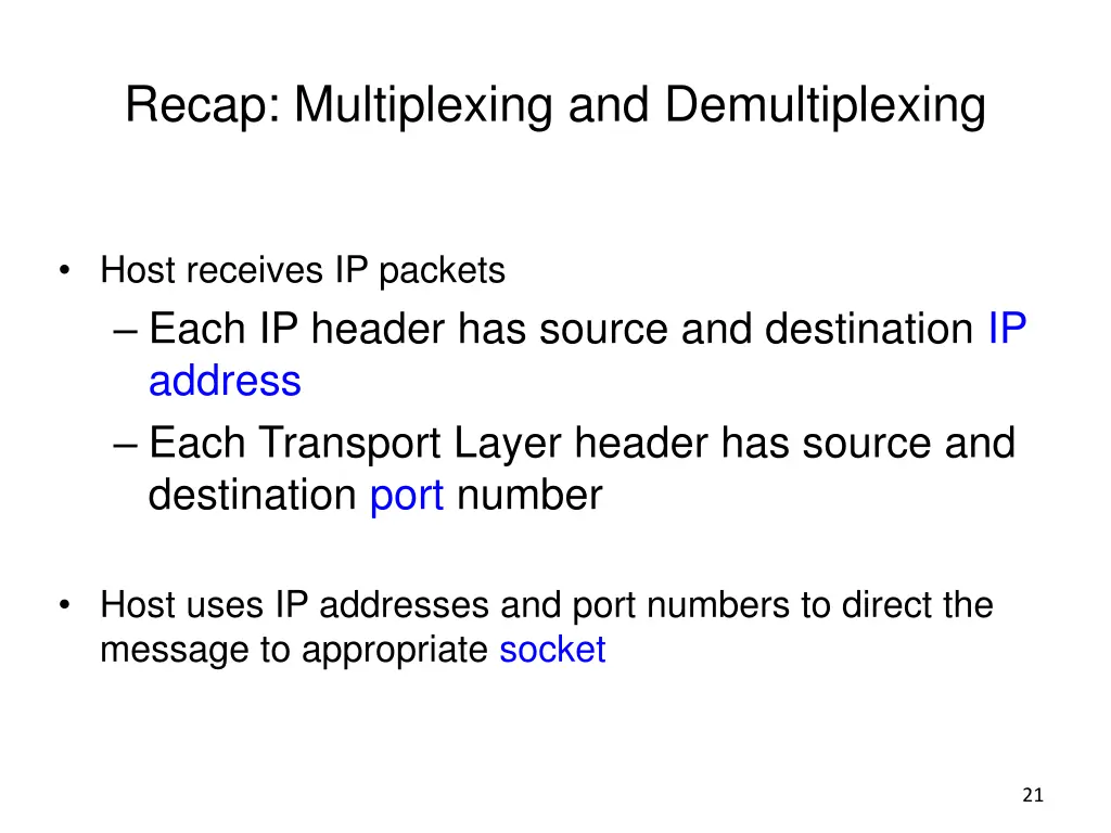 recap multiplexing and demultiplexing