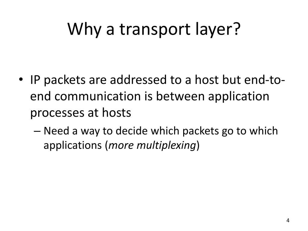 why a transport layer