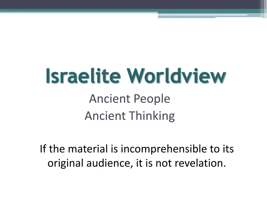 israelite worldview ancient people ancient