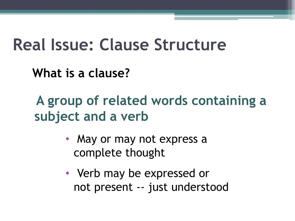 real issue clause structure