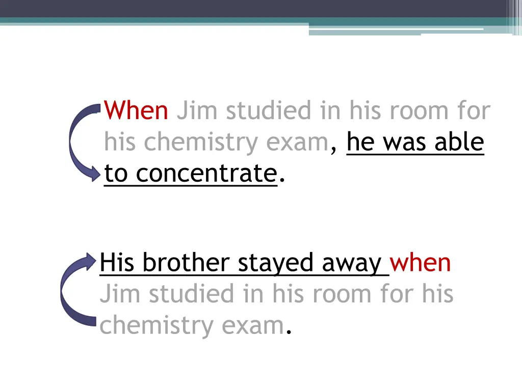 when jim studied in his room for his chemistry