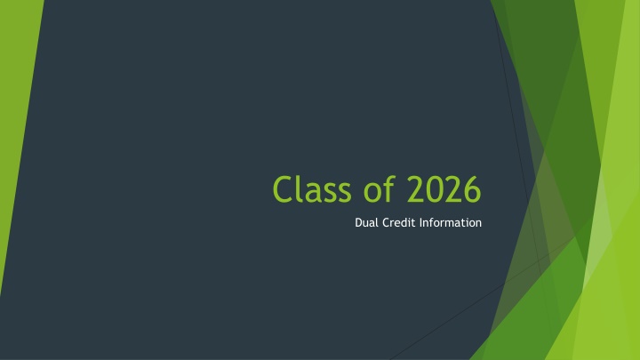 class of 2026 dual credit information