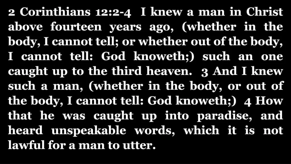 2 corinthians 12 2 4 i knew a man in christ above