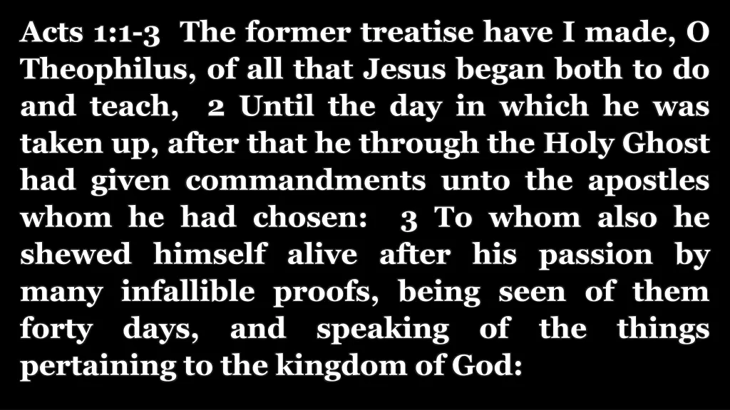 acts 1 1 3 the former treatise have i made