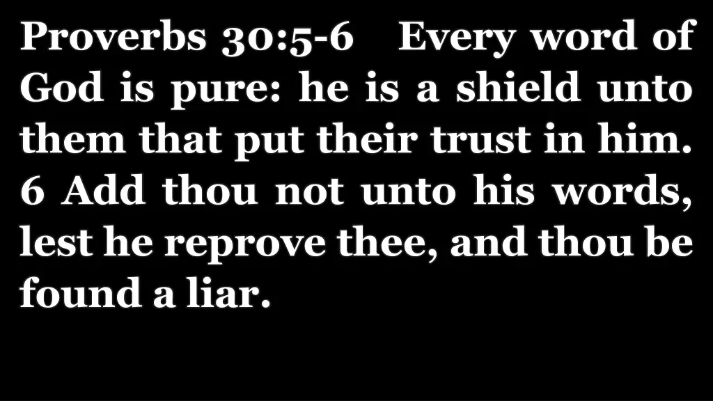 proverbs 30 5 6 every word of god is pure