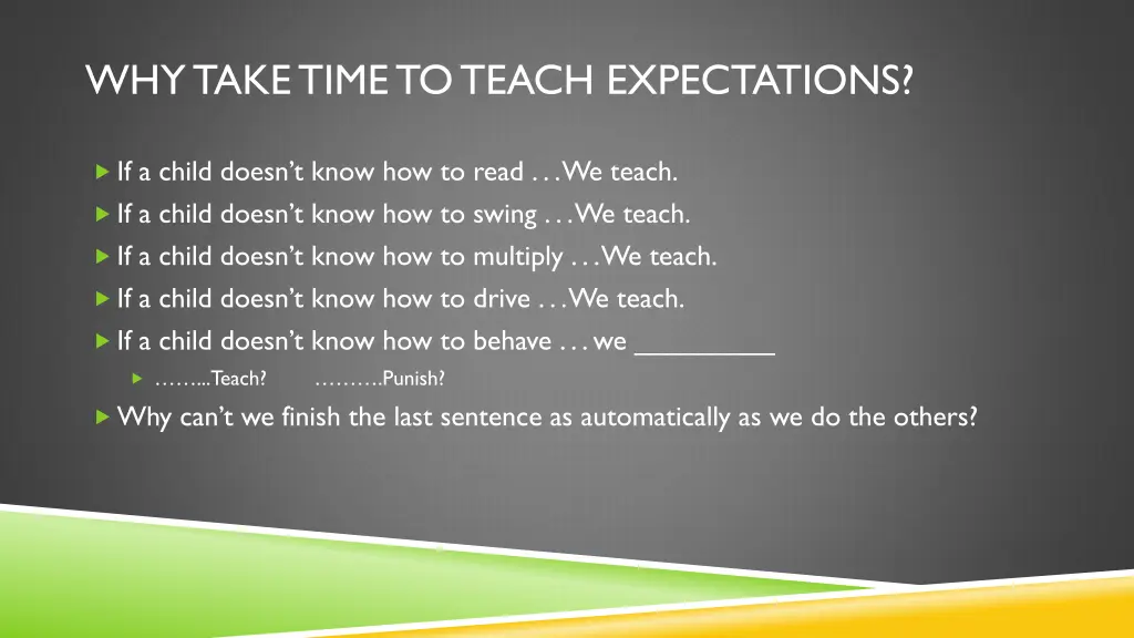 why take time to teach expectations