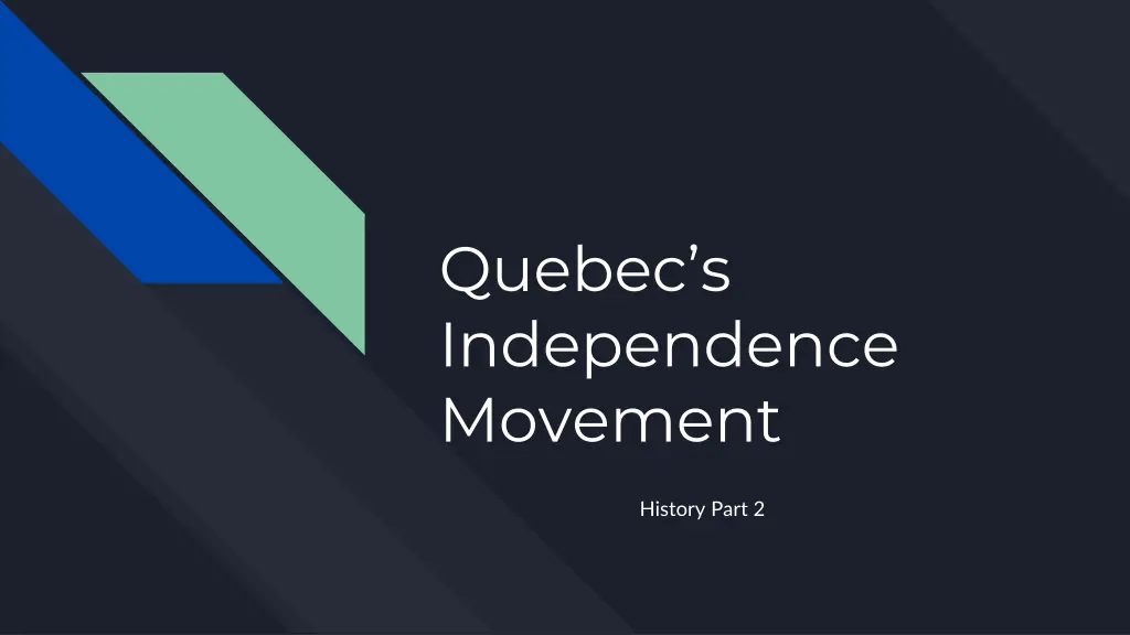 quebec s independence movement
