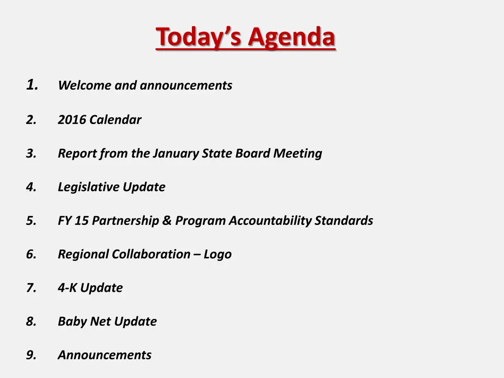 today s agenda