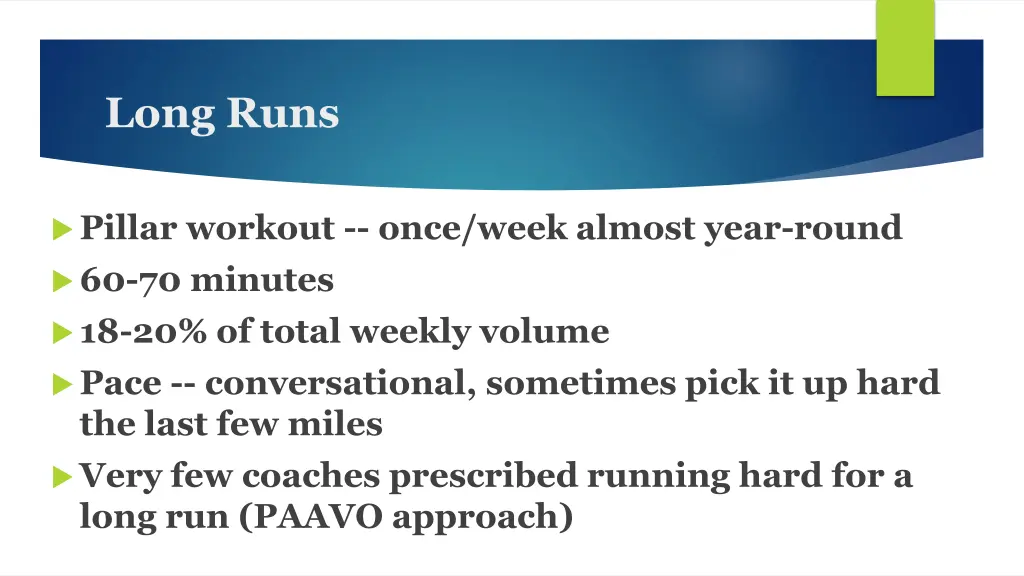 long runs
