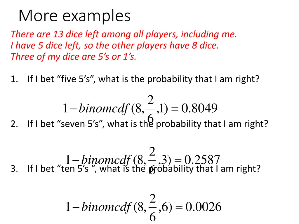 more examples there are 13 dice left among