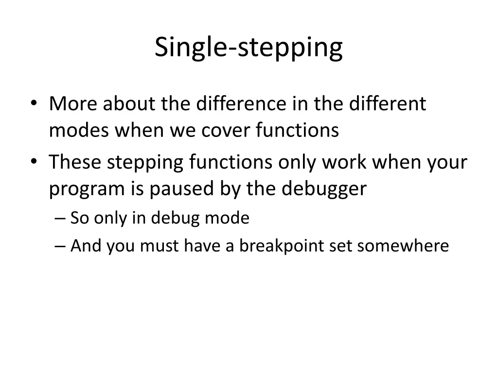 single stepping 2