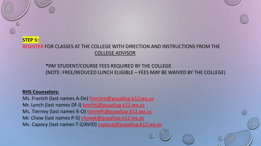step 5 register for classes at the college with