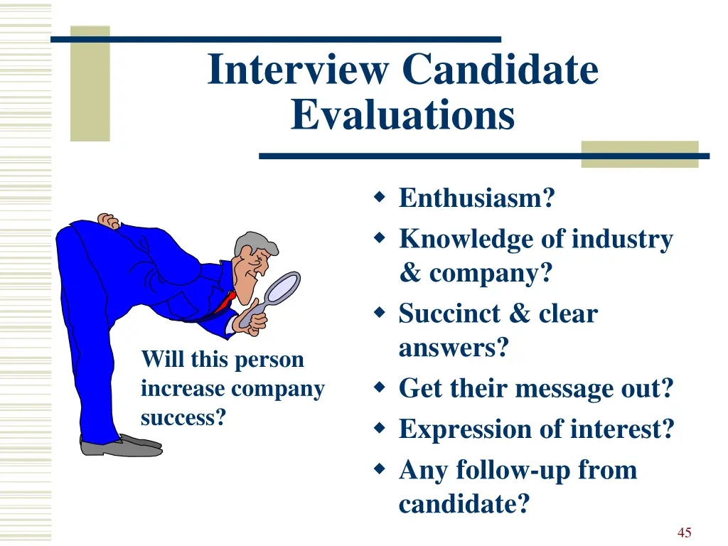 interview candidate evaluations