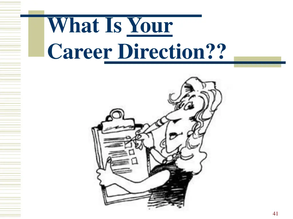 what is your career direction 1