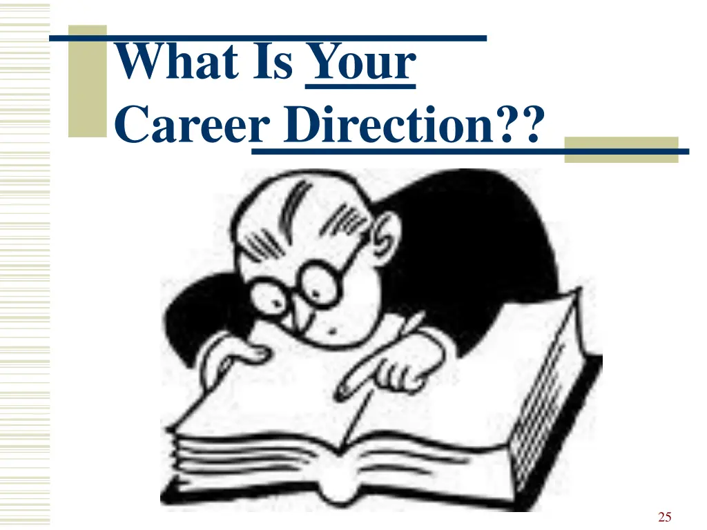 what is your career direction