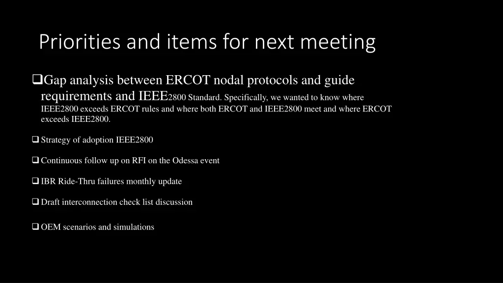 priorities and items for next meeting
