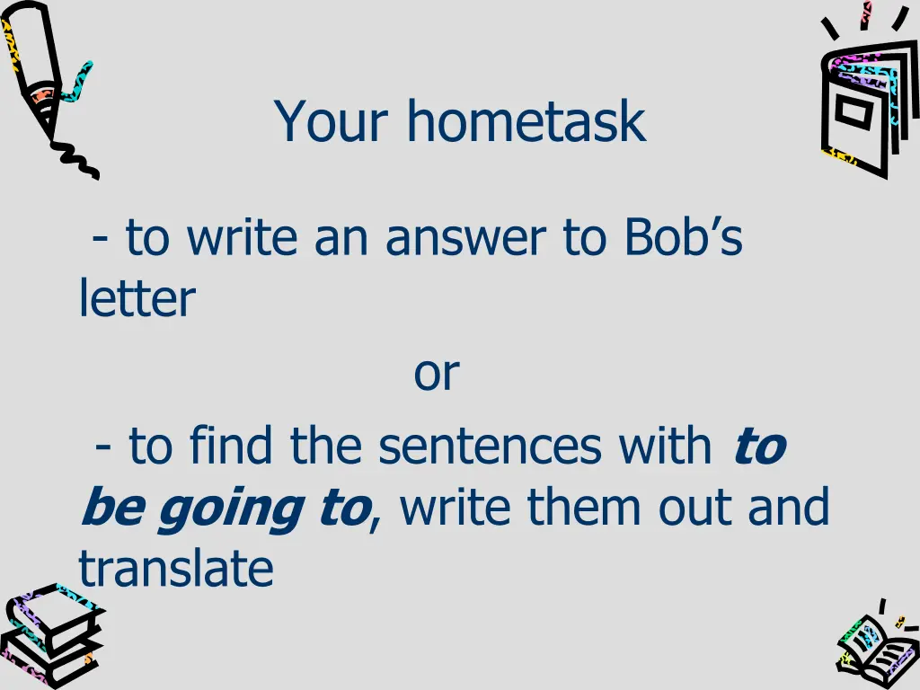 your hometask