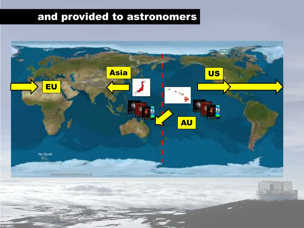 and provided to astronomers
