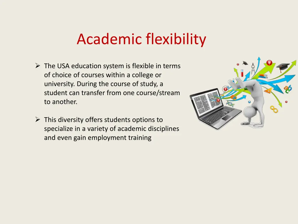 academic flexibility
