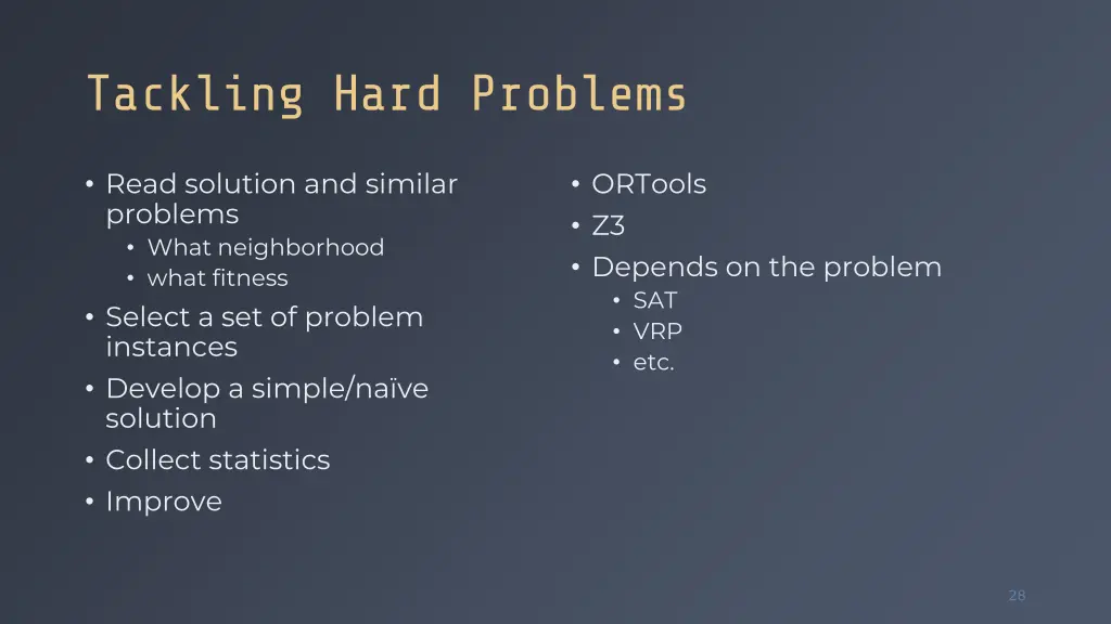 tackling hard problems
