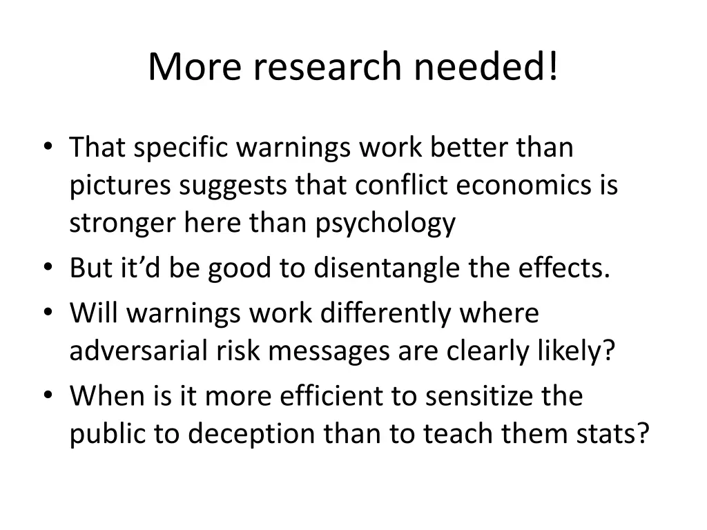 more research needed