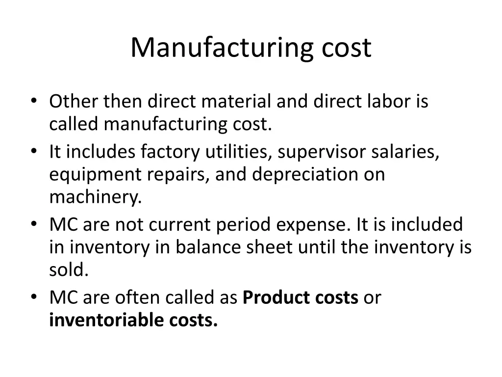 manufacturing cost