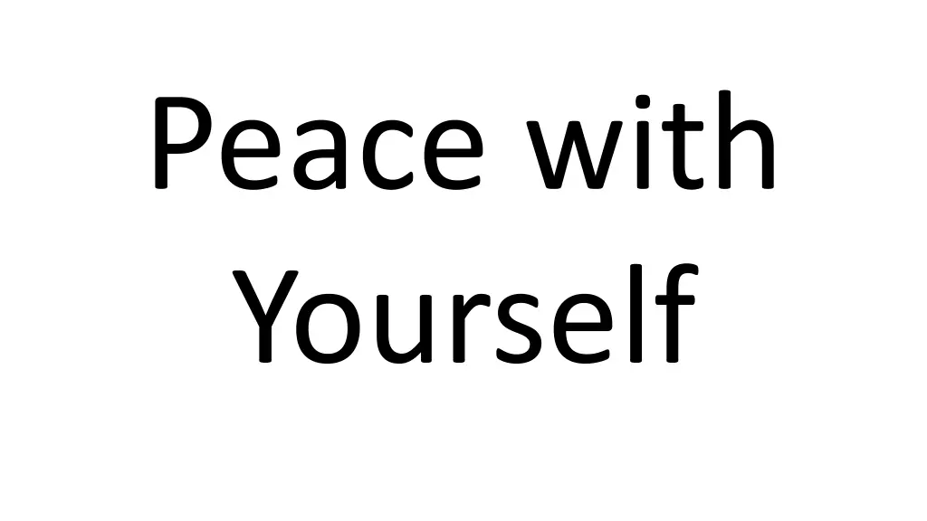 peace with yourself