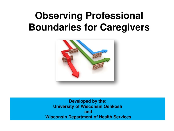 observing professional boundaries for caregivers