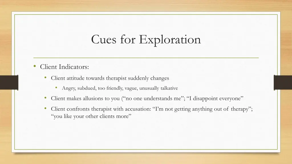 cues for exploration