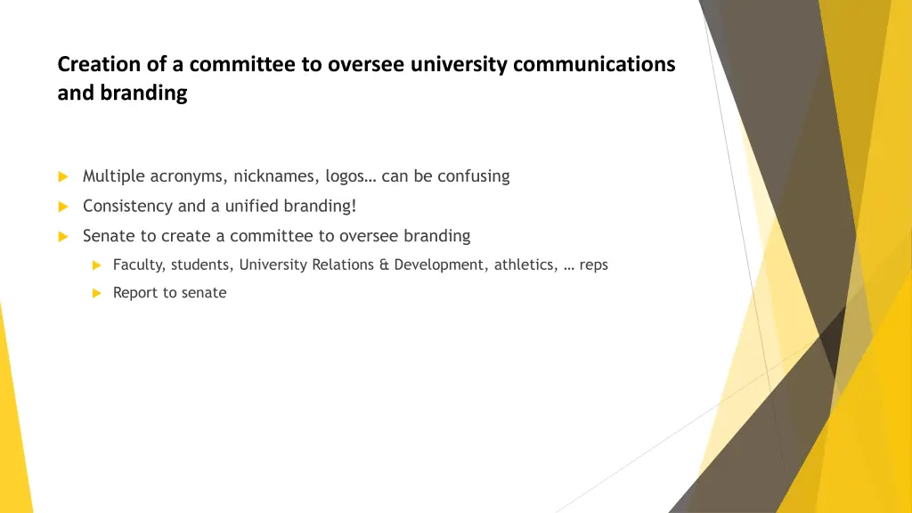 creation of a committee to oversee university