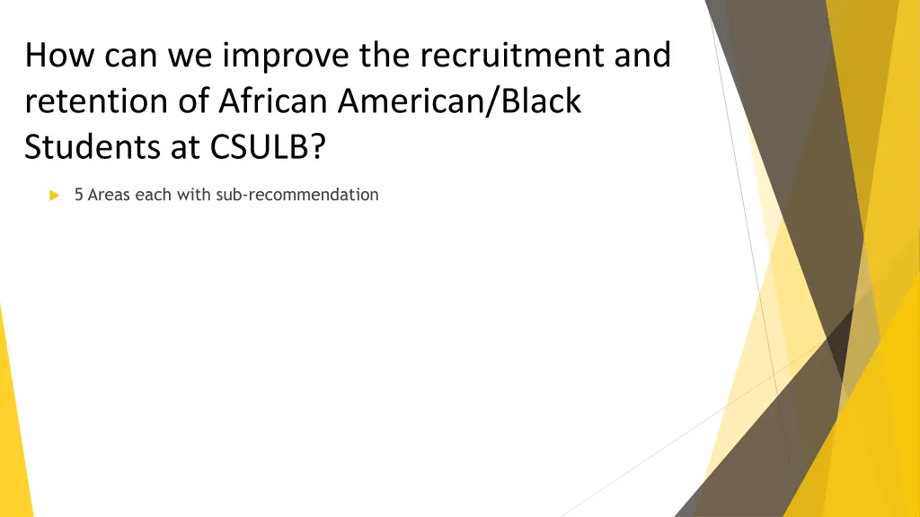 how can we improve the recruitment and retention