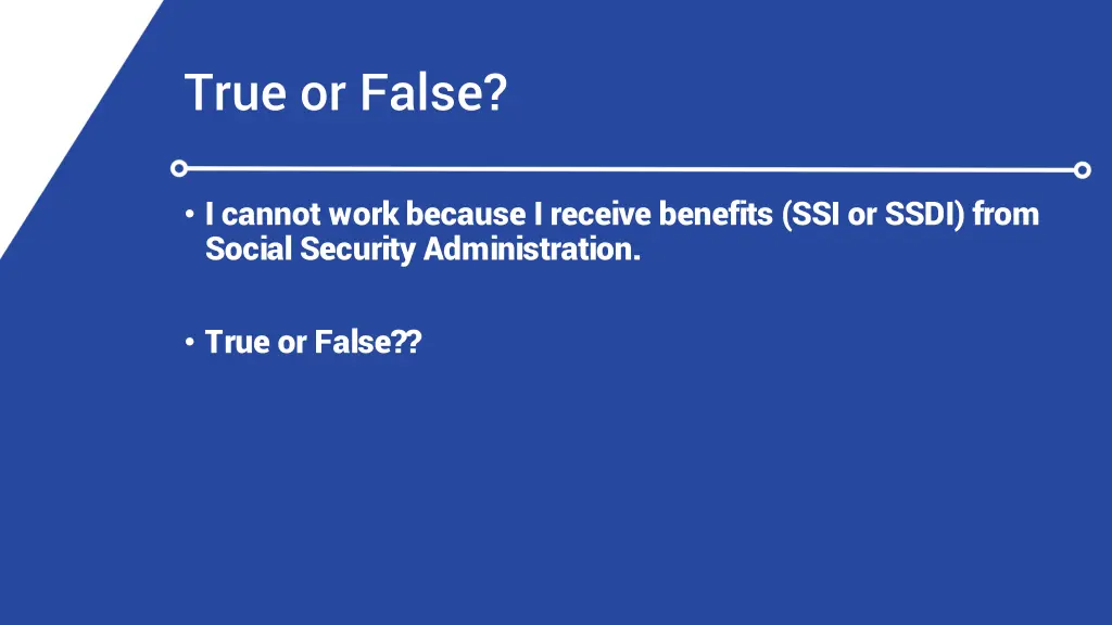 true or false