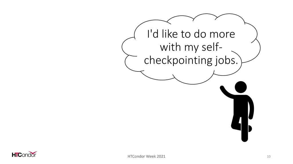 i d like to do more with my self checkpointing