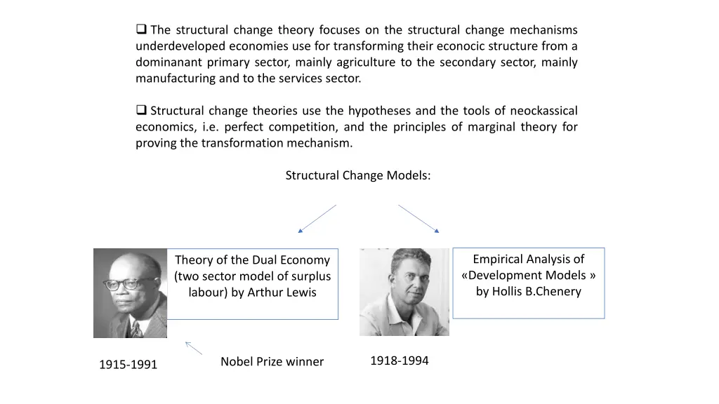 the structural change theory focuses